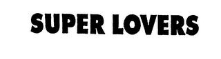 SUPER LOVERS