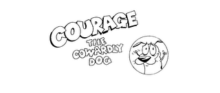 COURAGE THE COWARDLY DOG