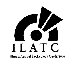 I L A T C ILLINOIS ANNUAL TECHNOLOGY CONFERENCE