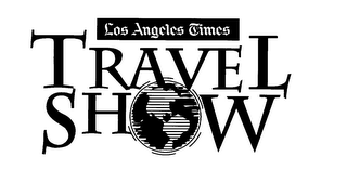 LOS ANGELES TIMES TRAVEL SHOW