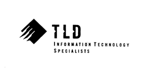 TLD INFORMATION TECHNOLOGY SPECIALISTS