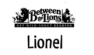 BETWEEN THE LIONS GET WILD ABOUT READING LIONEL