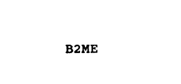 B2ME