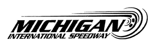 MICHIGAN INTERNATIONAL SPEEDWAY