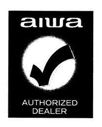 AIWA AUTHORIZED DEALER