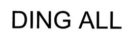 DING ALL