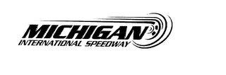 MICHIGAN INTERNATIONAL SPEEDWAY