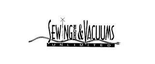 SEWING MACHINES & VACUUMS UNLIMITED