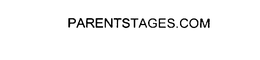 PARENTSTAGES.COM