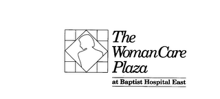 THE WOMANCARE PLAZA AT BAPTIST HOSPITAL EAST