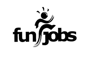 FUN JOBS