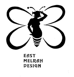 EAST MELRAH DESIGN