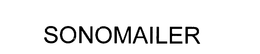 SONOMAILER