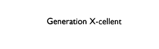 GENERATION X-CELLENT