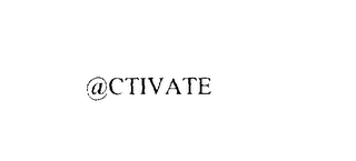 @CTIVATE