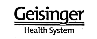 GEISINGER HEALTH SYSTEM