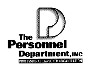 THE PERSONNEL DEPARTMENT, INC PROFESSIONAL EMPLOYER ORGANIZATION