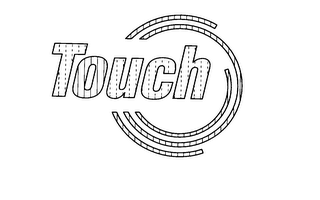 TOUCH