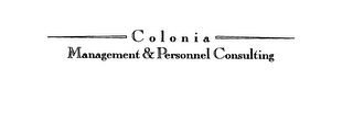 COLONIA MANAGEMENT & PERSONNEL CONSULTING