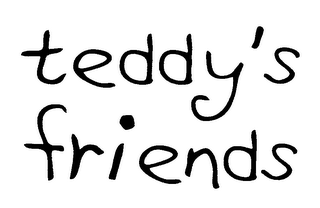 TEDDY'S FRIENDS
