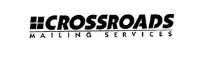 CROSSROADS MAILING SERVICES