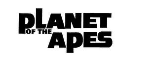 PLANET OF THE APES