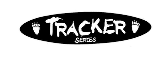 TRACKER SERIES