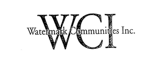 WCI WATERMARK COMMUNITIES INC. AND DESIGN