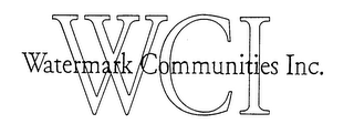 WCI WATERMARK COMMUNITIES, INC. AND DESIGN