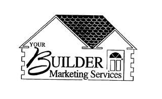 YOUR BUILDER MARKETING SERVICES