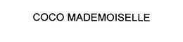 COCO MADEMOISELLE trademark