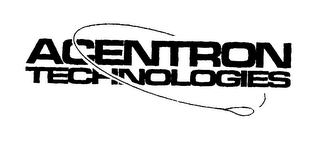 ACENTRON TECHNOLOGIES