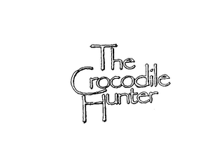 THE CROCODILE HUNTER