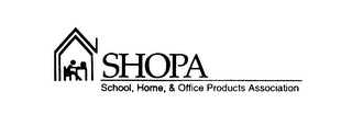 SHOPA SCHOOL, HOME, & OFFICE PRODUCTS ASSOCIATION