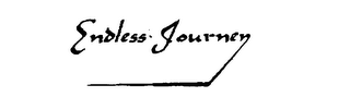 ENDLESS JOURNEY