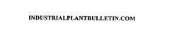 INDUSTRIALPLANTBULLETN.COM