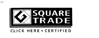 SQUARE TRADE CLICK HERE CERTIFIED