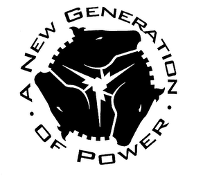 A NEW GENERATION OF POWER