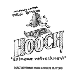 DELICIOUSLY DEVILISH RED BREW HOOPERS HOOCH "EXTREME REFRESHMENT" MALT BEVERAGE WITH NATURAL FLAVORS