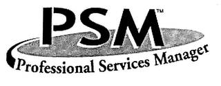 PSM PROFESSIONAL SERVICES MANAGER