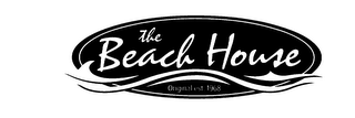 THE BEACH HOUSE ORIGINAL EST. 1968