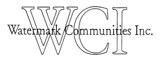 WCI WATERMARK COMMUNITIES INC