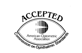 ACCEPTED AMERICAN OPTOMETRIC ASSOCIATION COMMISSION ON OPHTHALMIC STANDARDS