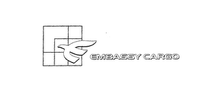 E EMBASSY CARGO