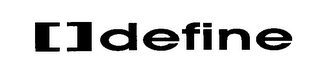 DEFINE