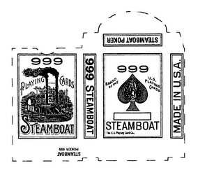 999 PLAYING CARDS STEAMBOAT 999 STEAMBOAT 999 STEAMBOAT BRAND OF THE U.S. PLAYING CARDS STEAMBOAT POKER STEAMBOAT POKER 999 THE U.S. PLAYING CARD CO. MADE IN U.S.A.