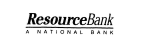 RESOURCEBANK A NATIONAL BANK