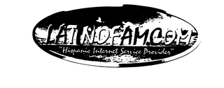 LATINOFAM.COM "HISPANIC INTERNET SERVICE PROVIDERS"