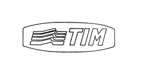 TIM