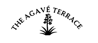 THE AGAVE TERRACE